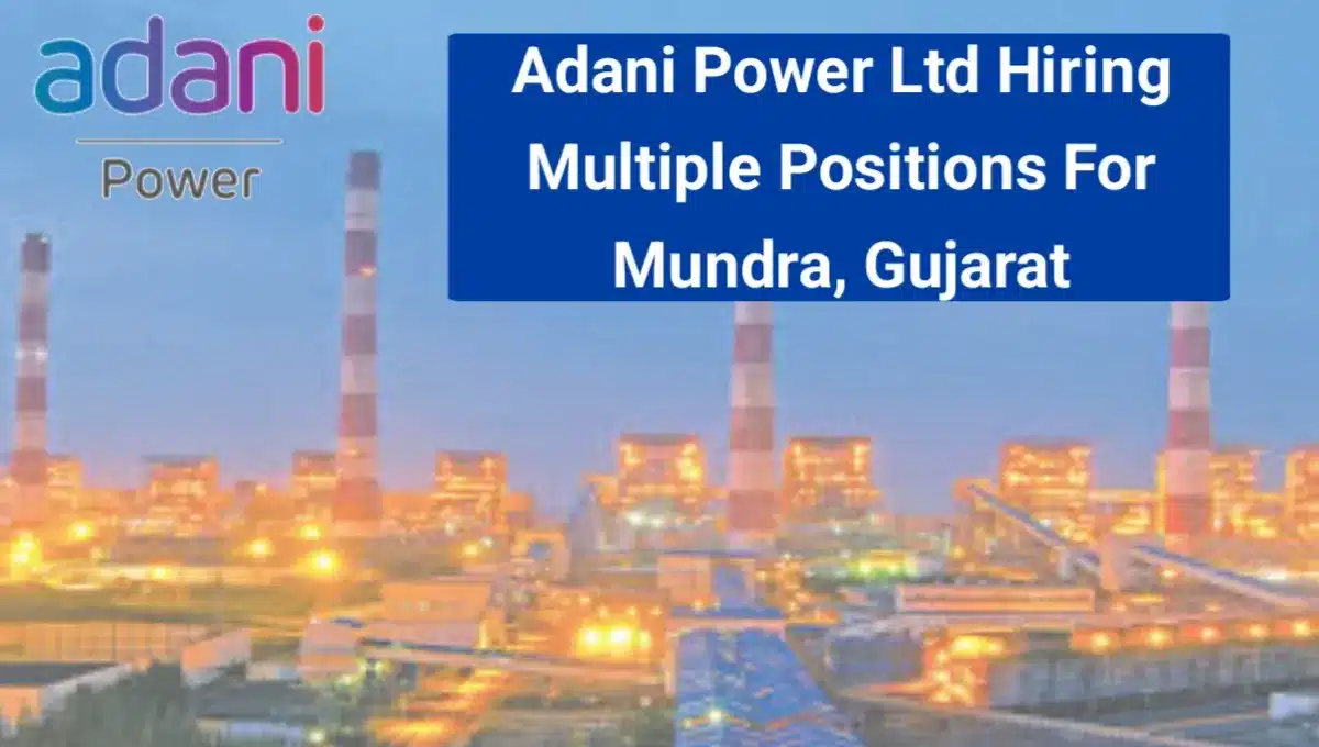 Adani Power Ltd Hiring 2024