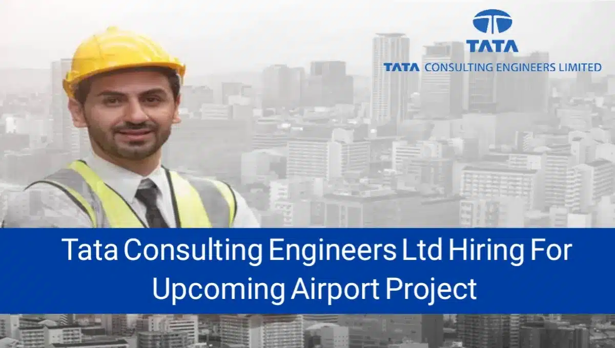 Tata Consulting Engineers Ltd Job Vacancy