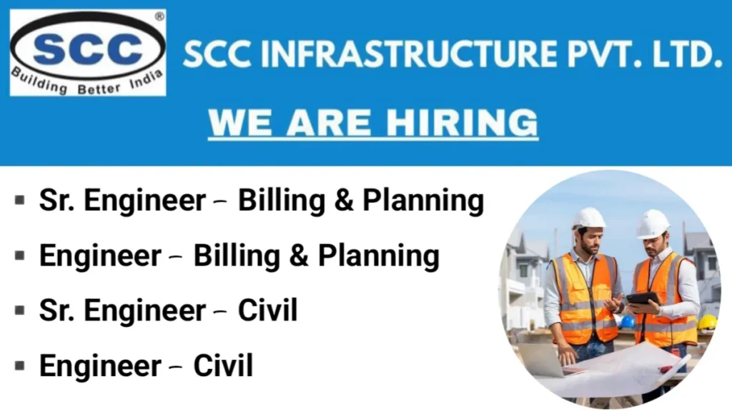 SCC Infrastructure Pvt Ltd Vacancy