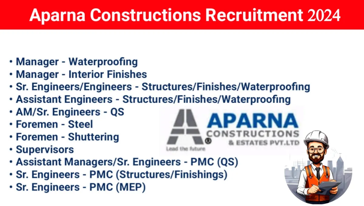 Aparna Constructions Latest Job Vacancy 2024