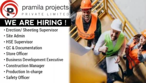 Pramila Projects Pvt Ltd Vacancy 2024