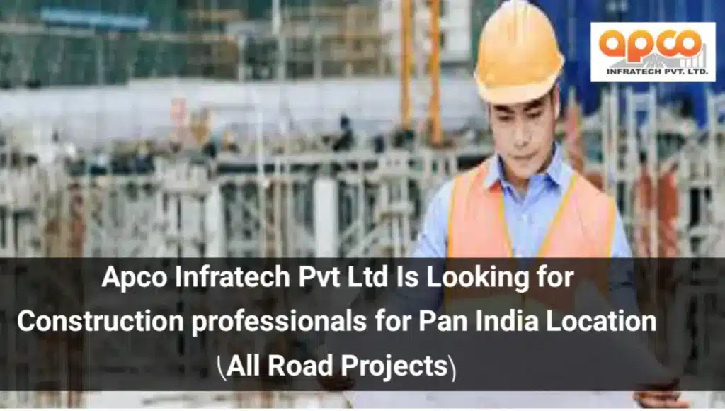 Apco Infratech Pvt Ltd New Job Opening 2024