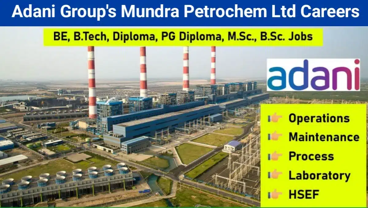 Adani Group's Mundra Petrochem Ltd Careers