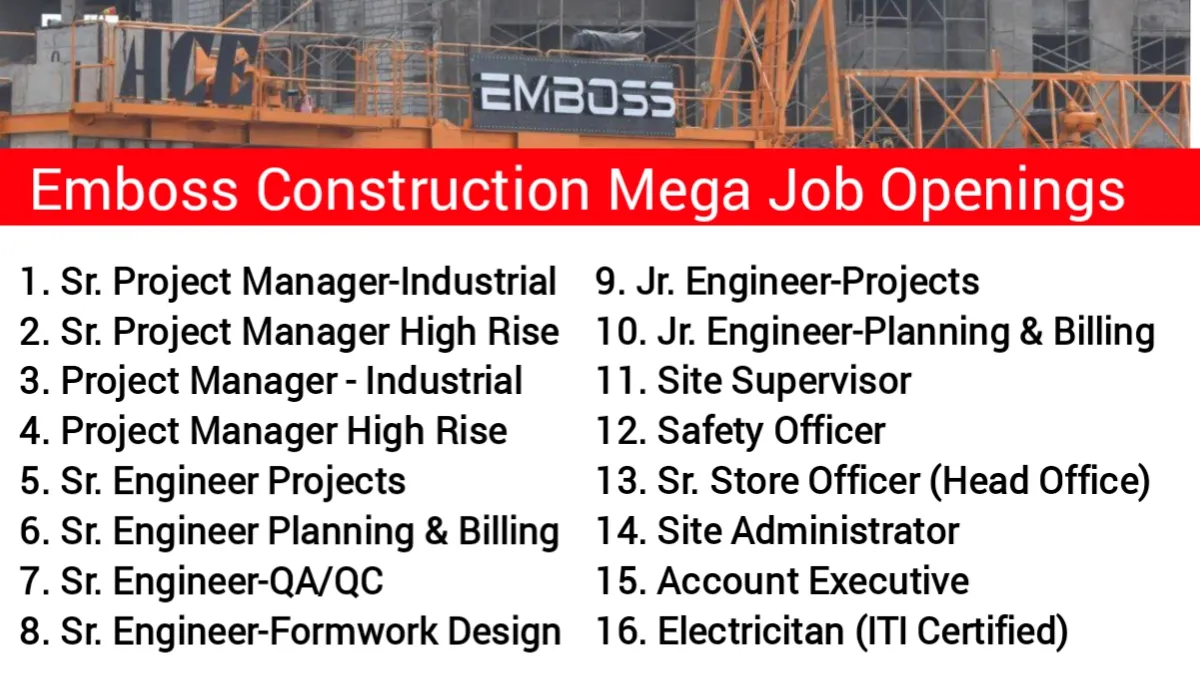 Emboss Construction Mega Job Vacancy 2024