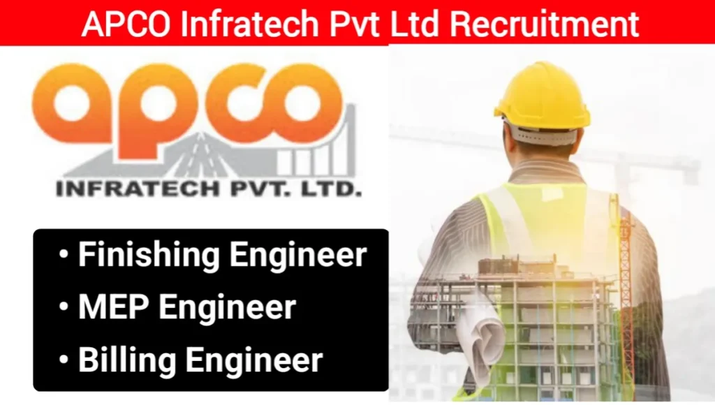 APCO Infratech Pvt Ltd Vacancy 2024