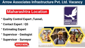 Arrow Associates Infrastructure Pvt Ltd Vacancy