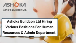 Ashoka Buildcon Ltd Careers