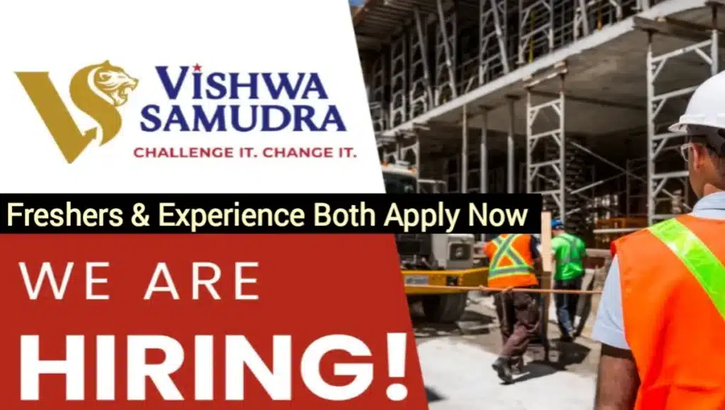 Vishwa Samudra Hiring Civil Engineers