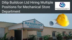 Dilip Buildcon Limited Hiring