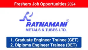 Ratnamani Metals & Tubes Ltd Hiring 2024