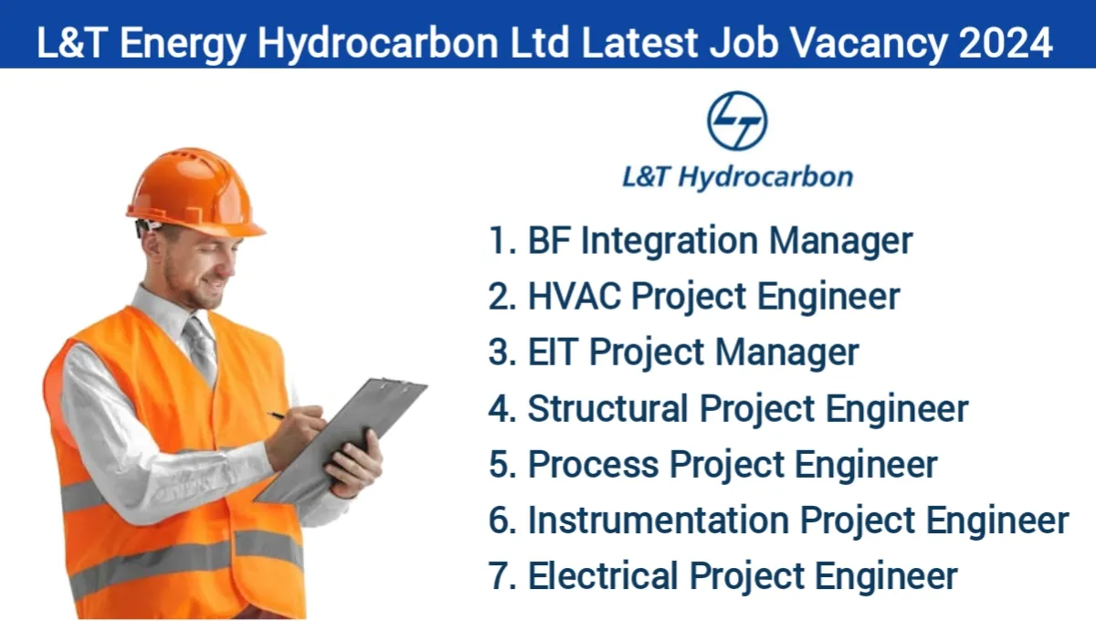 L&T Energy Hydrocarbon Ltd New Vacancy 2024