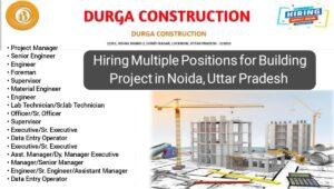 Durga Construction Vacancy