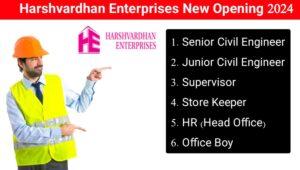 Harshvardhan Enterprises Job Opening 2024