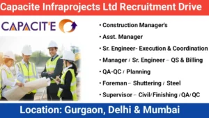 Capacite Infraprojects Ltd Hiring 