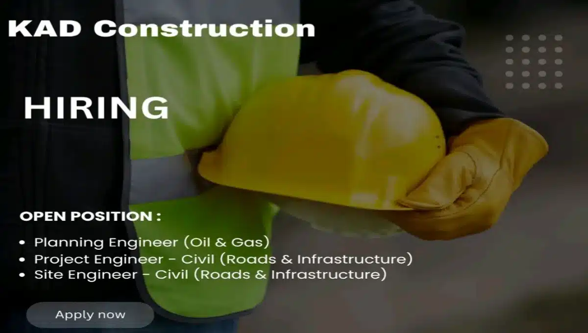 KAD Construction Job Vacancy