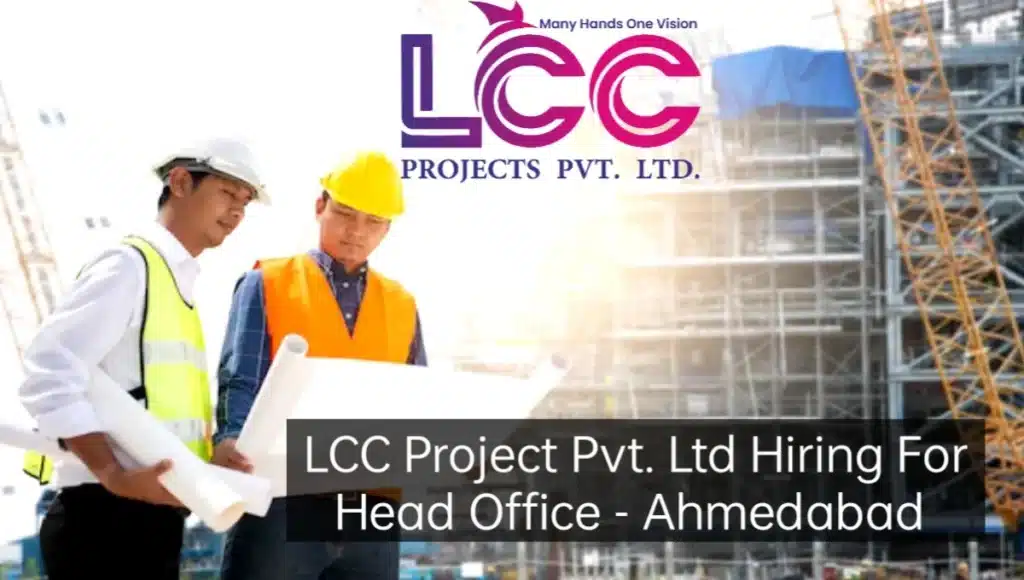 LCC Project Pvt Ltd Hiring