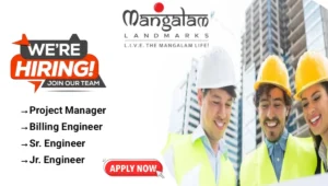 Mangalam Landmarks Job Vacancy