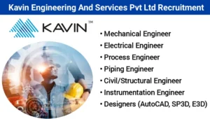 Kavin Engineering And Services Pvt Ltd Vacancy