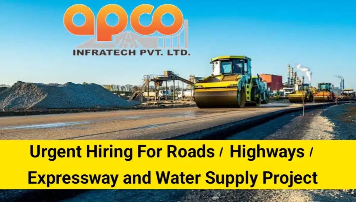 Urgent Hiring at APCO Infratech Pvt Ltd