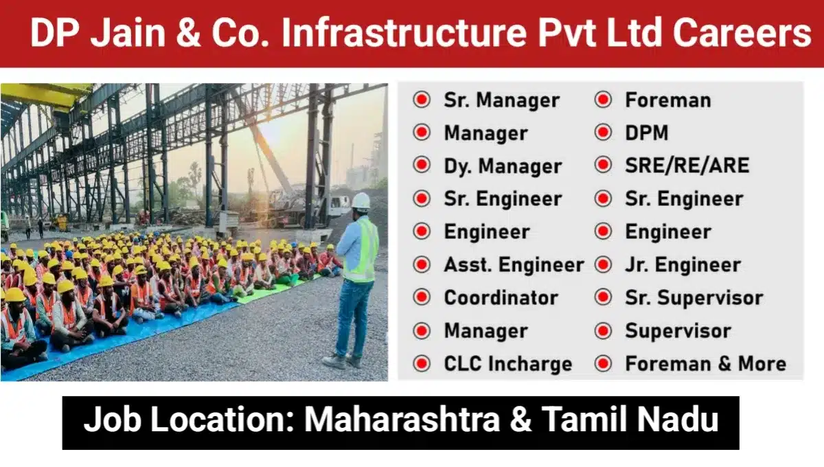 DP Jain & Co. Infrastructure Pvt Ltd Hiring