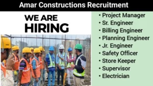 Amar Constructions Hiring 2025