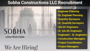 Sobha Constructions LLC Recruitment