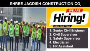 Shree Jagdish Construction Co Hiring 2025