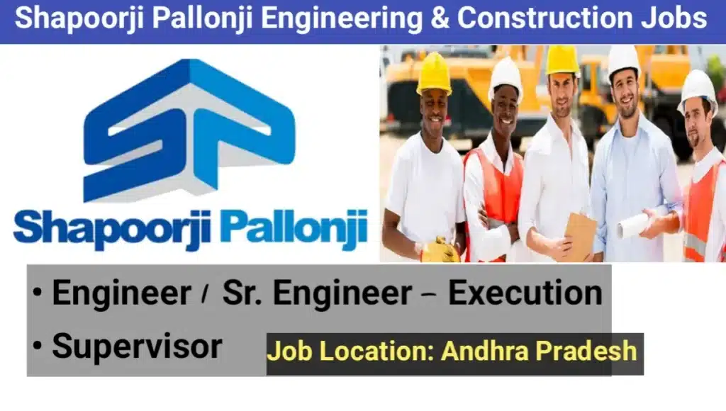 Shapoorji Pallonji Engineering & Construction Careers