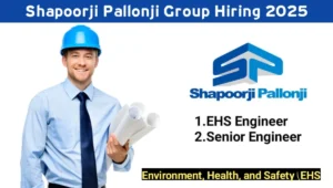 Shapoorji Pallonji Group Hiring 2025