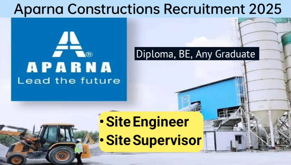 Aparna Constructions Recruitment 2025