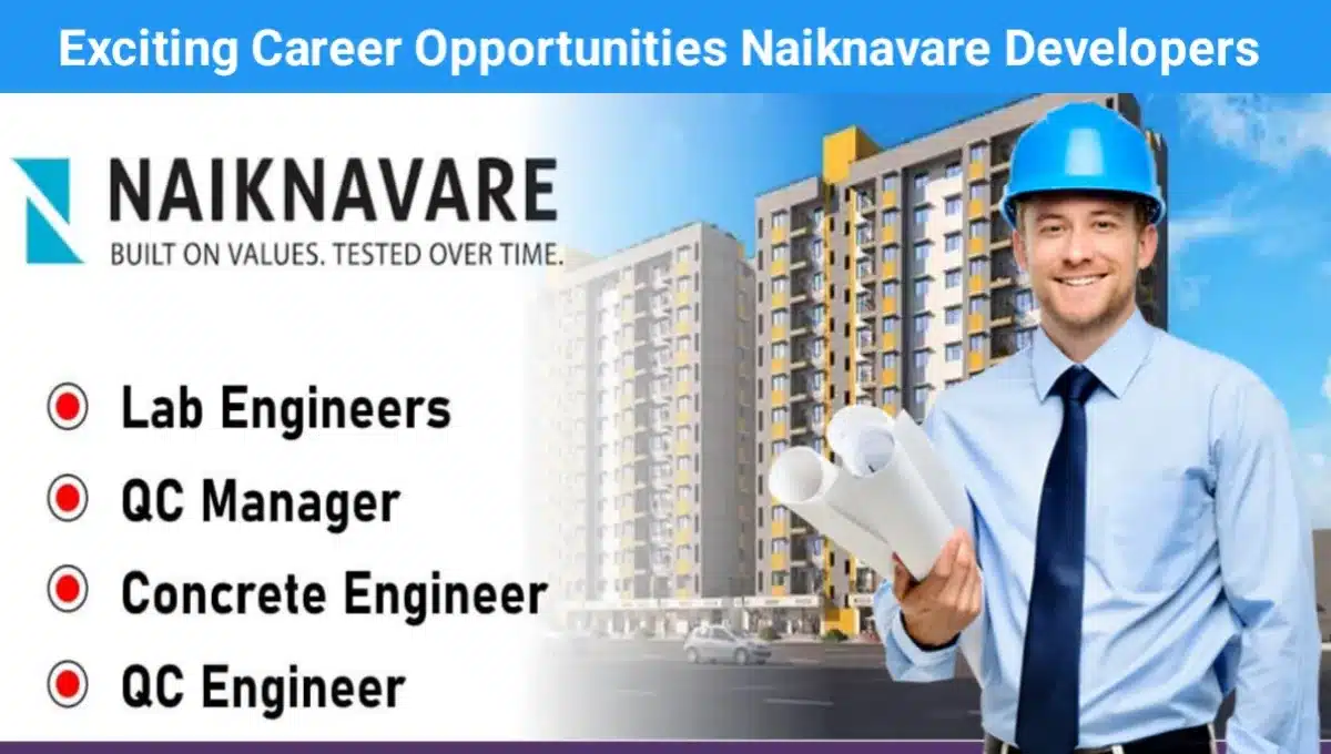 Naiknavare Developers Walk-In Interview 2025