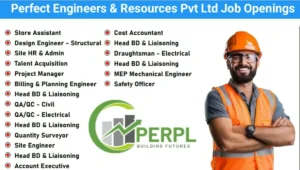 Perfect Engineers & Resources Pvt Ltd Vacancy 2025