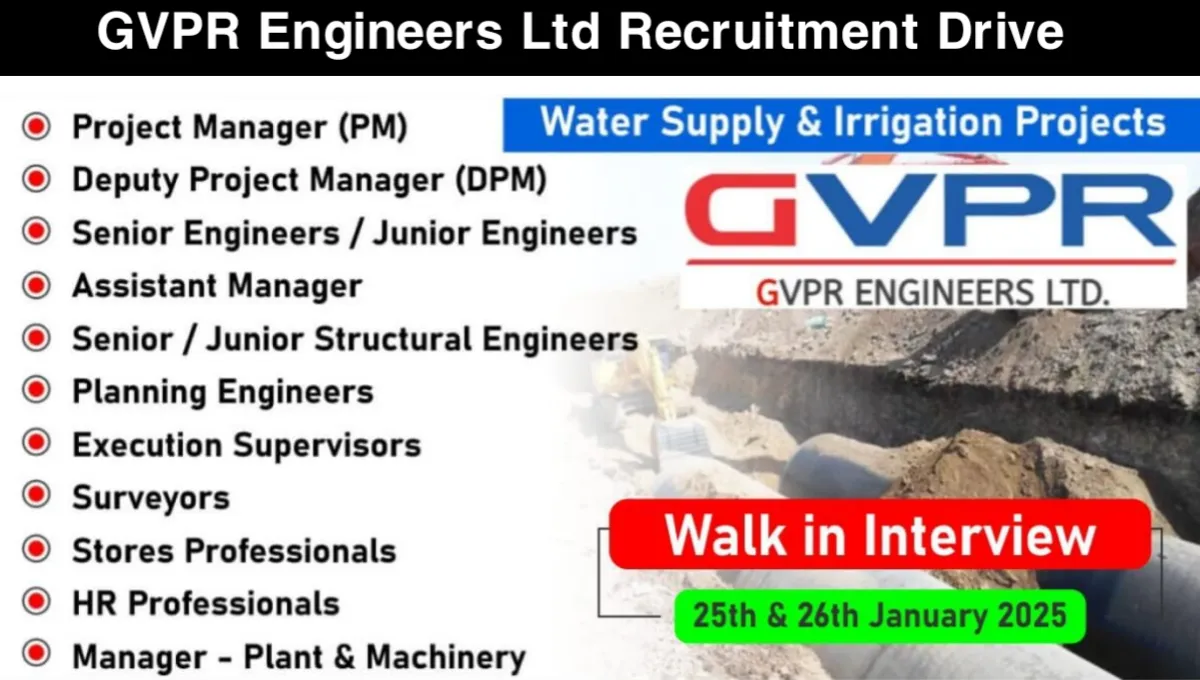 GVPR Engineers Ltd Recruitment 2025