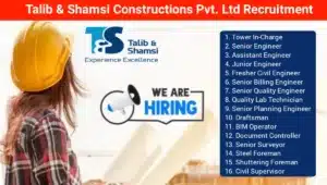 Talib & Shamsi Constructions Pvt Ltd Hiring 2025