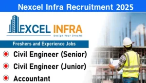 Nexcel Infra Job Vacancy 2025