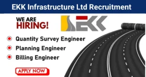 EKK Infrastructure Ltd Hiring 2025