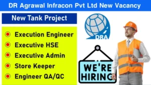 DR Agrawal Infracon Pvt Ltd Vacancy