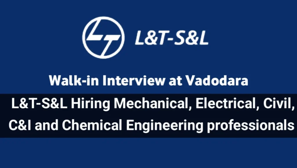 L&T-S&L Walk-In Interview 2025