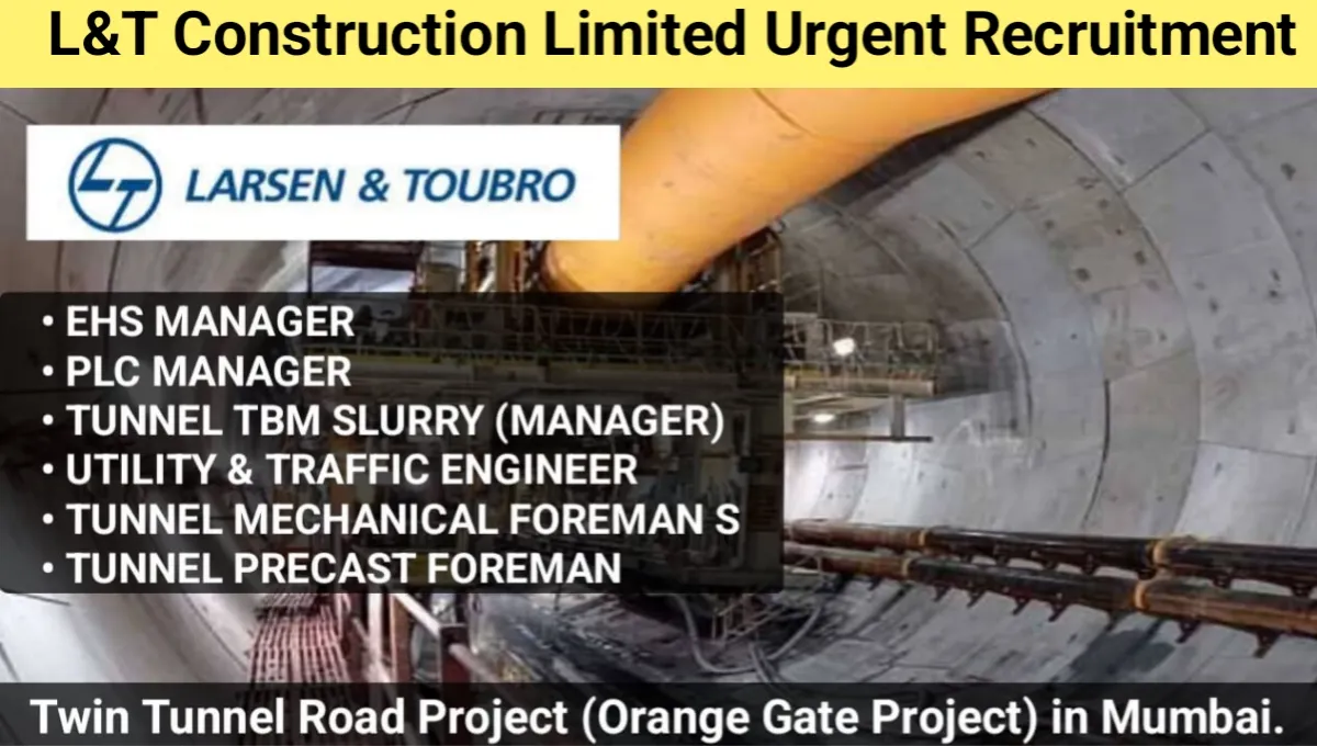 L&T Construction Limited Urgent Hiring 2025