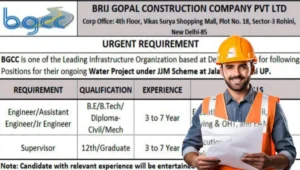 Brij Gopal Construction Urgent Recruitment