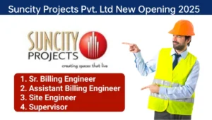 Suncity Projects Pvt Ltd Hiring 2025