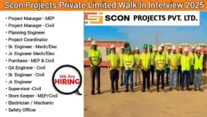 Scon Projects Pvt Ltd Walk-In Interview 2025