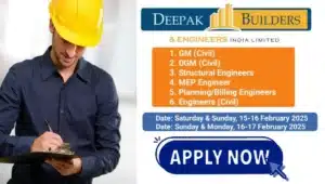 Deepak Builders & Engineers India Ltd Vacancy 2025