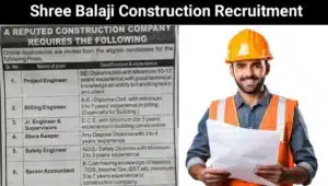 Shree Balaji Construction Hiring 2025