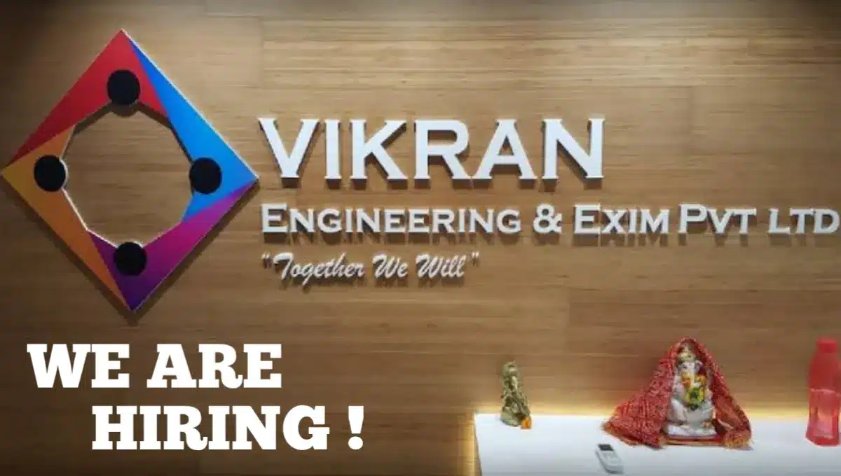 VIKRAN Engineering Ltd Recruitment 2025