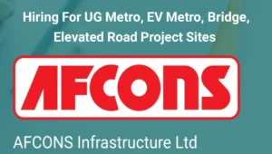 Afcons Infrastructure Ltd Hiring 2025