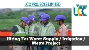 LCC Projects Limited Hiring