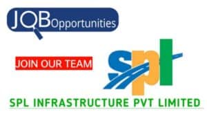 SPL Infrastructure Pvt Ltd Hiring 2025