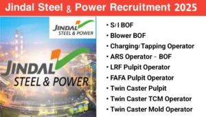 Jindal Steel & Power Recruitment 2025