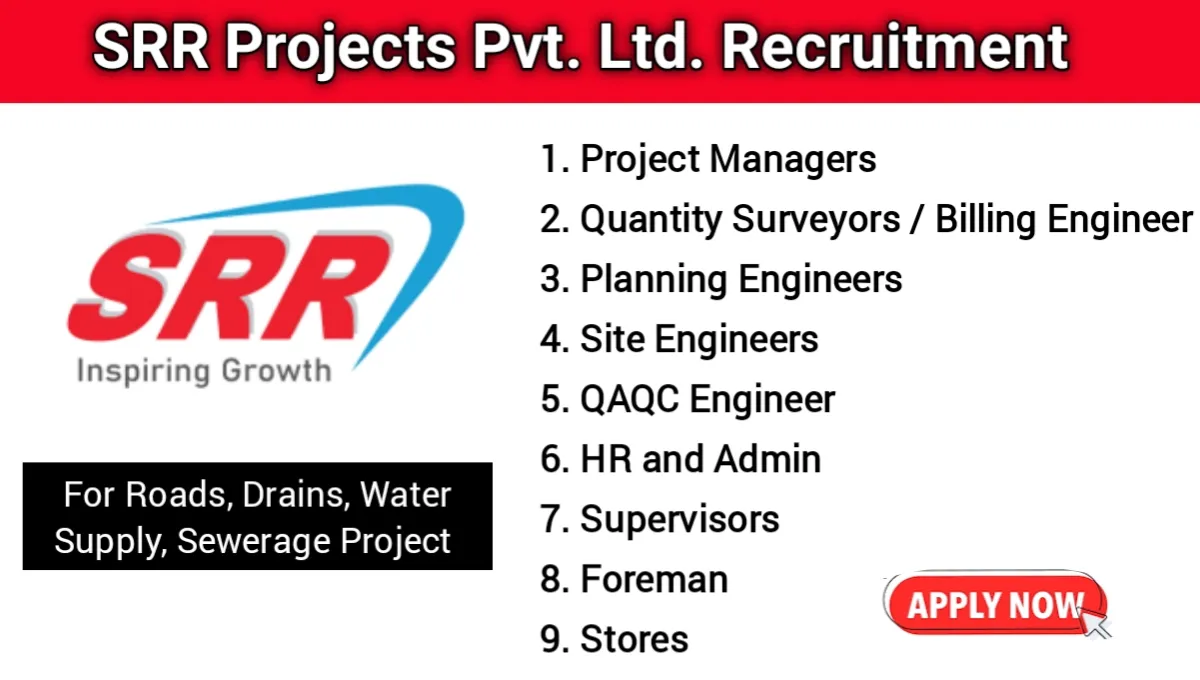 SRR Projects Pvt Ltd Recruitment 2025